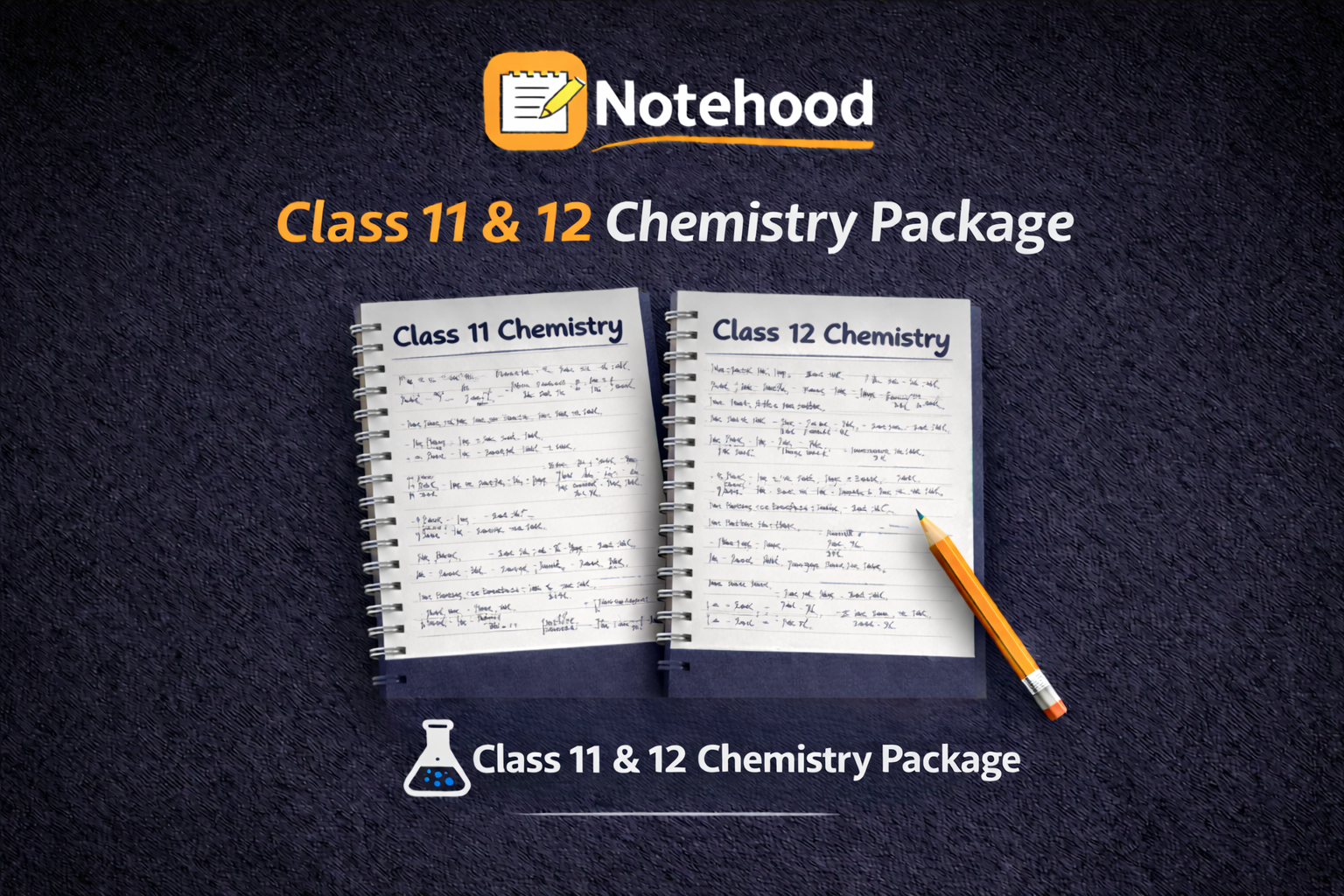Class 11 & 12 Chemistry Premium Handwritten Notes Package (JEE)